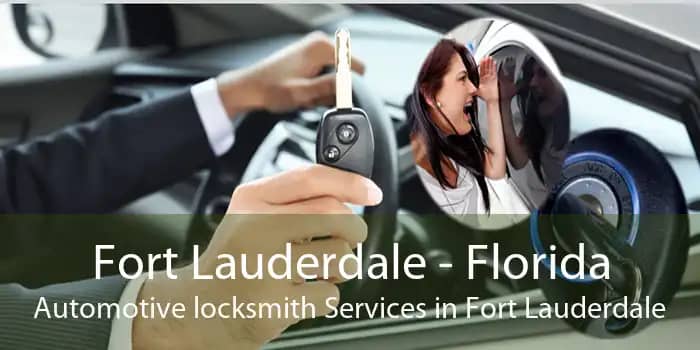Call an Automotive Locksmith in Fort Lauderdale Florida