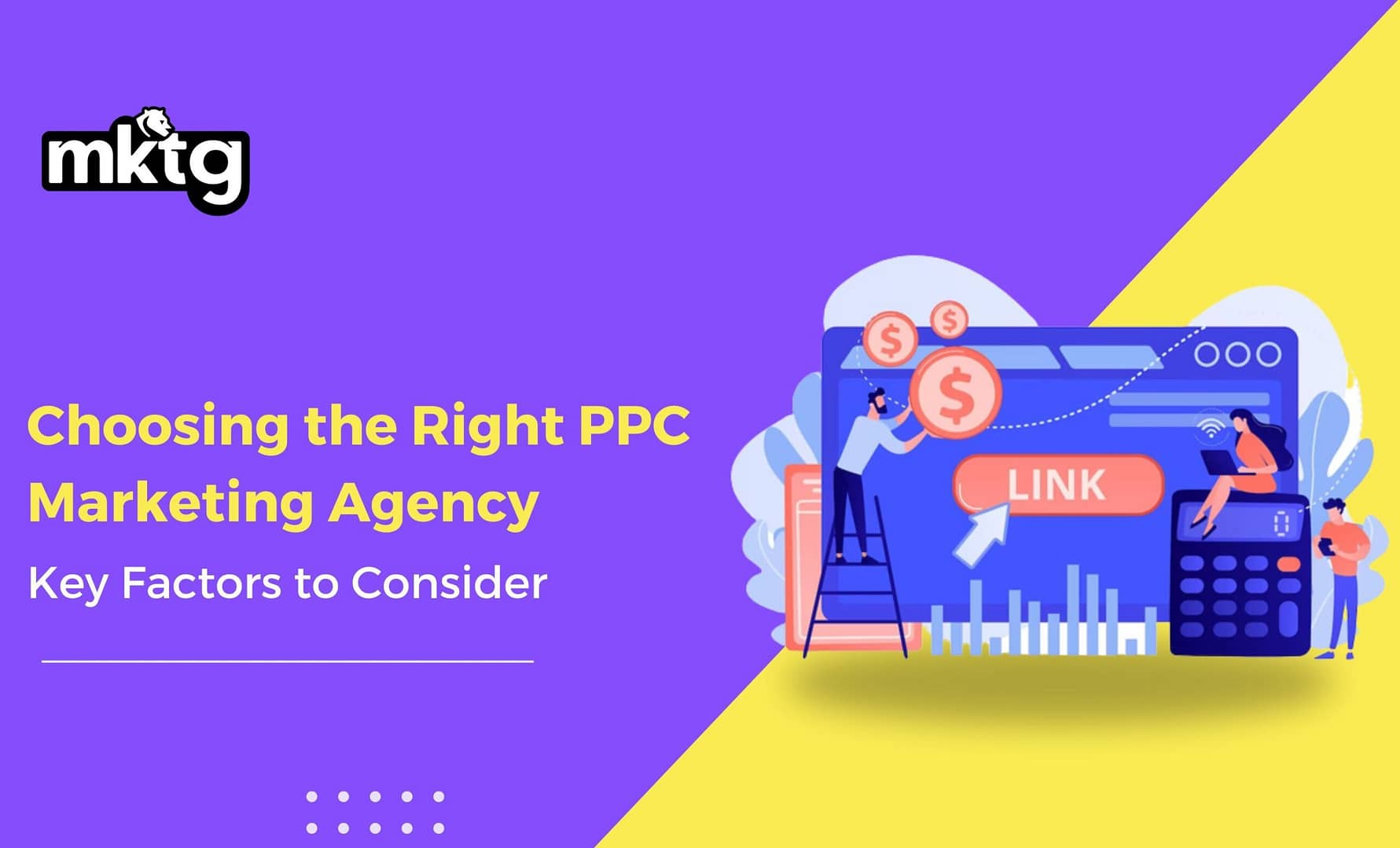 Choosing the Right PPC Marketing Agency Key Factors to Consider